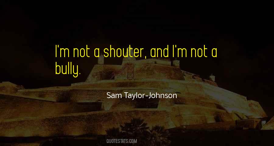 Sam Taylor-Johnson Quotes #909396