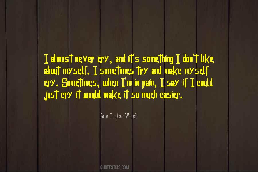 Sam Taylor-Wood Quotes #210327