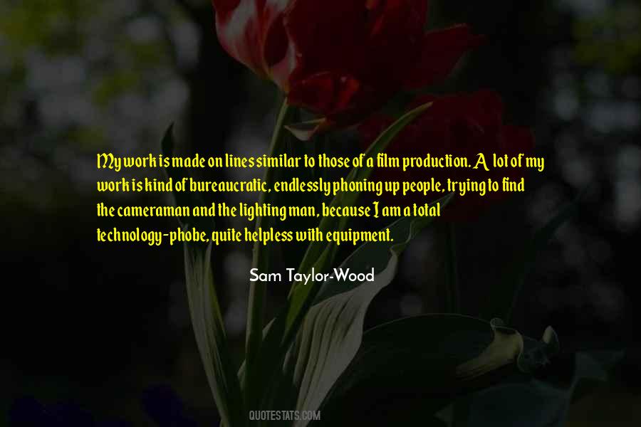 Sam Taylor-Wood Quotes #467409