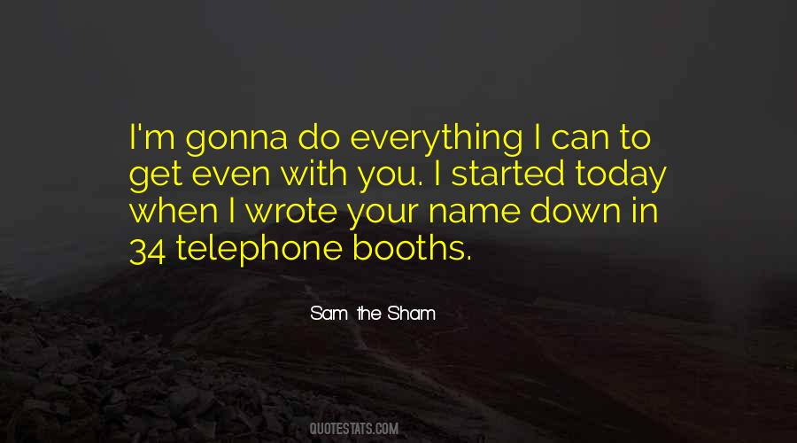 Sam The Sham Quotes #162068