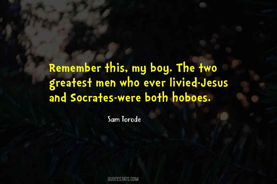 Sam Torode Quotes #1380792