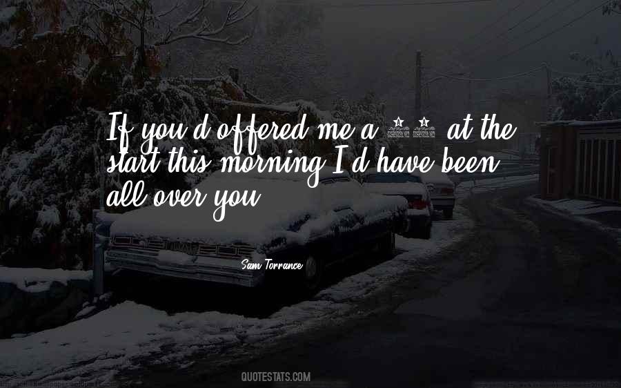 Sam Torrance Quotes #1106748 Sam Torrance Quotes #1106748