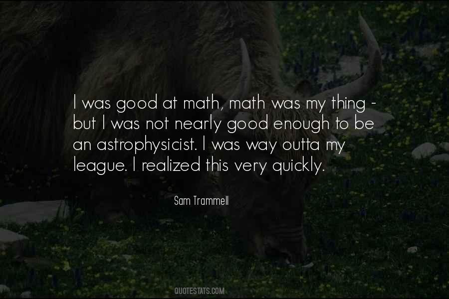 Sam Trammell Quotes #1533153