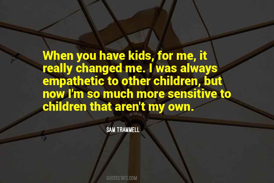 Sam Trammell Quotes #319386