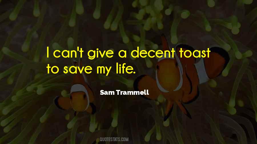 Sam Trammell Quotes #834064