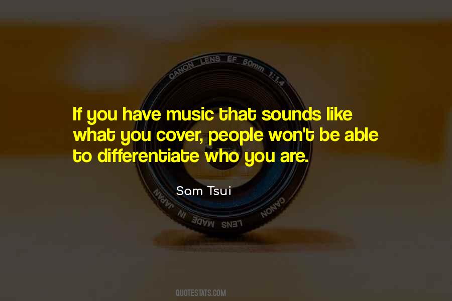 Sam Tsui Quotes #1246521