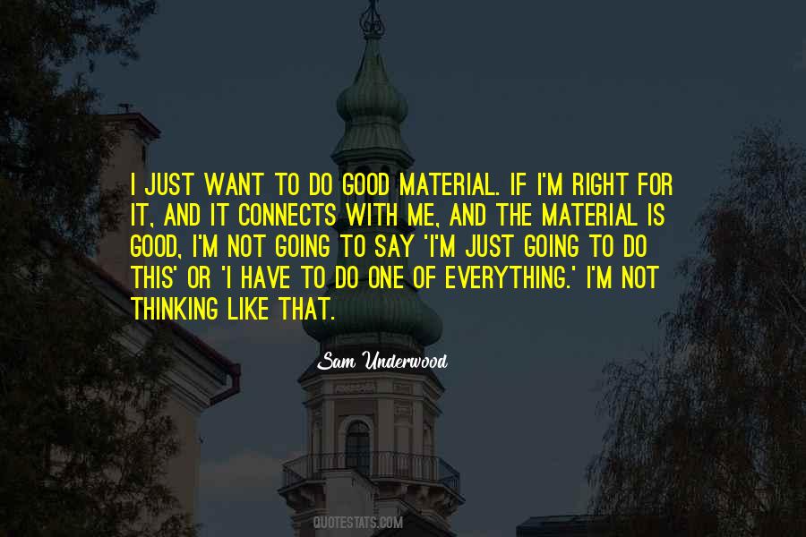 Sam Underwood Quotes #28448