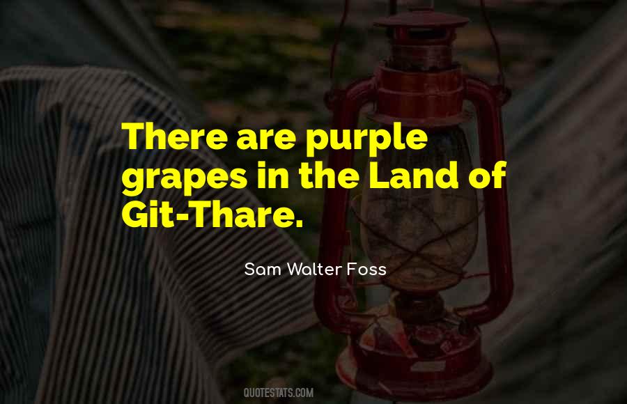 Sam Walter Foss Quotes #865373