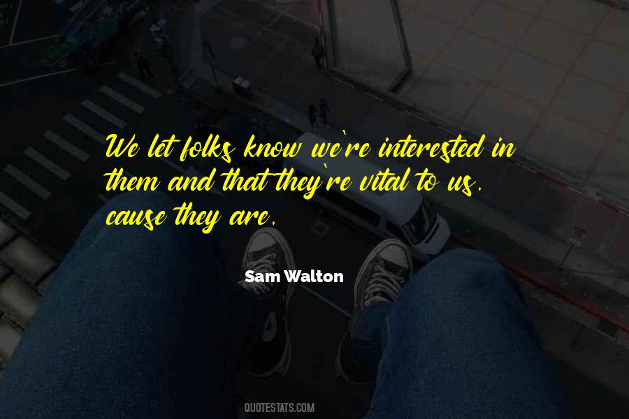 Sam Walton Quotes #1354258