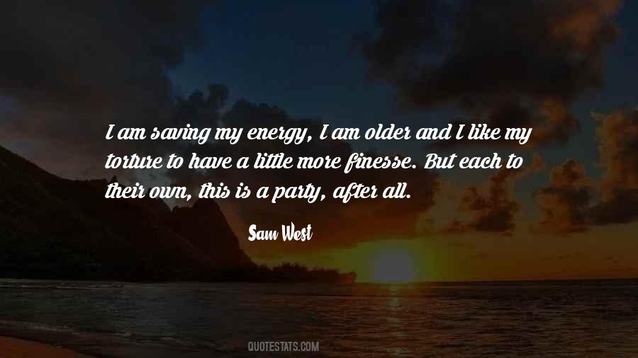 Sam West Quotes #260260 Sam West Quotes #260260