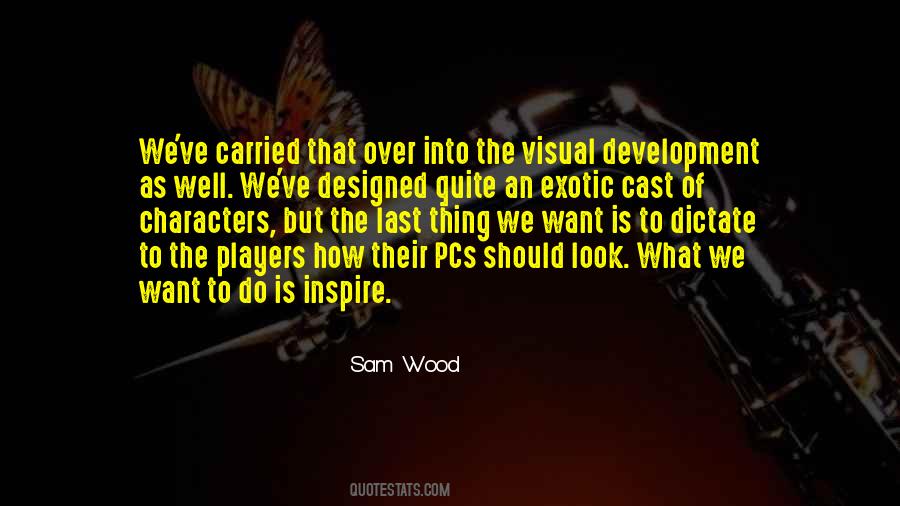 Sam Wood Quotes #1749786 Sam Wood Quotes #1749786