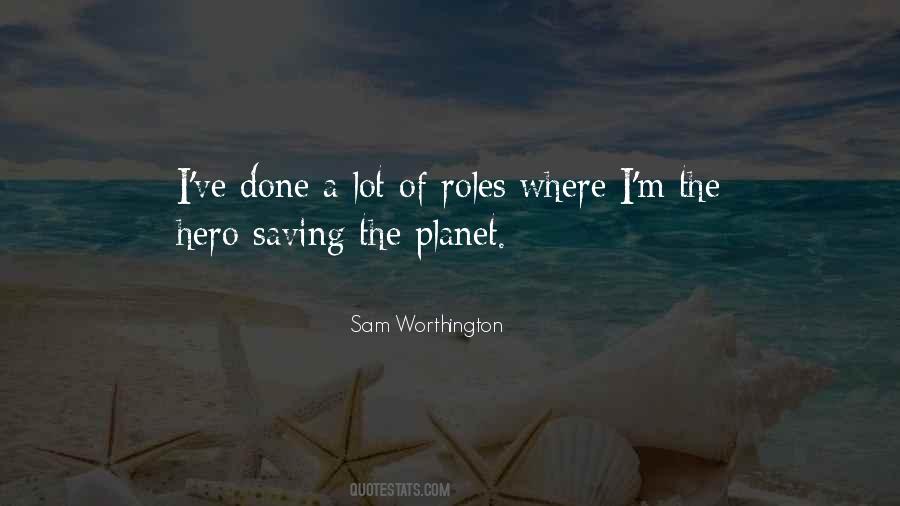 Sam Worthington Quotes #1351288