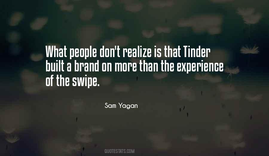 Sam Yagan Quotes #1646634