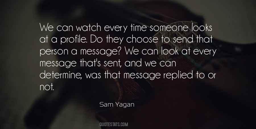 Sam Yagan Quotes #669996