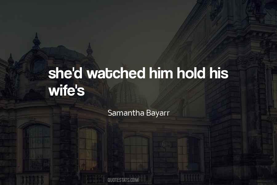 Samantha Bayarr Quotes #790844