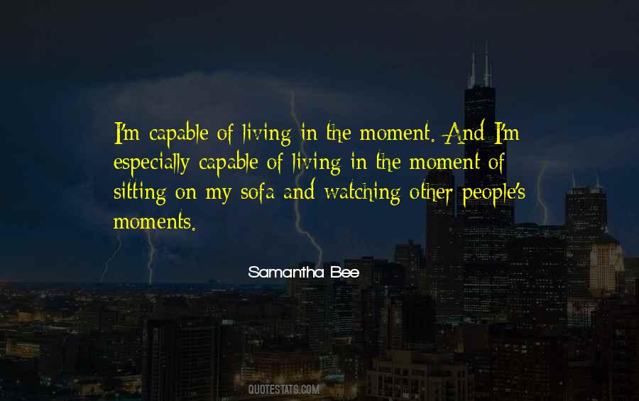 Samantha Bee Quotes #490824