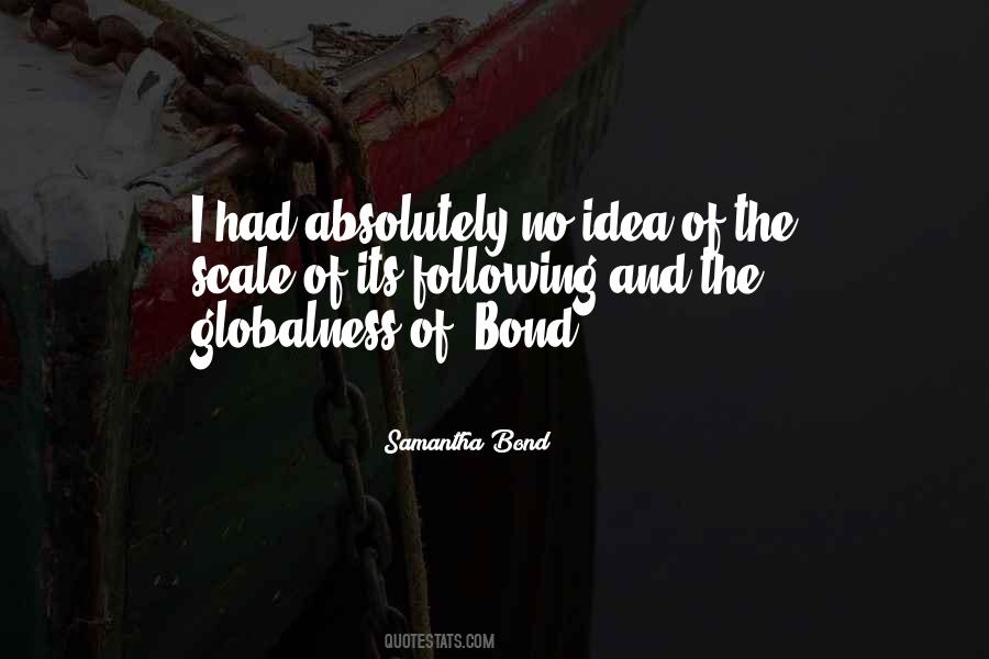 Samantha Bond Quotes #1649535