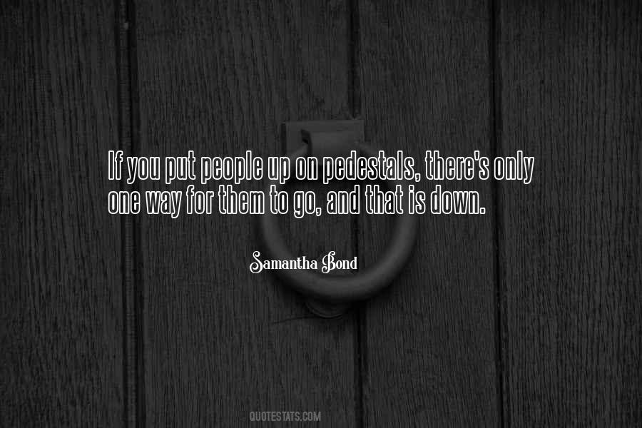 Samantha Bond Quotes #1670047