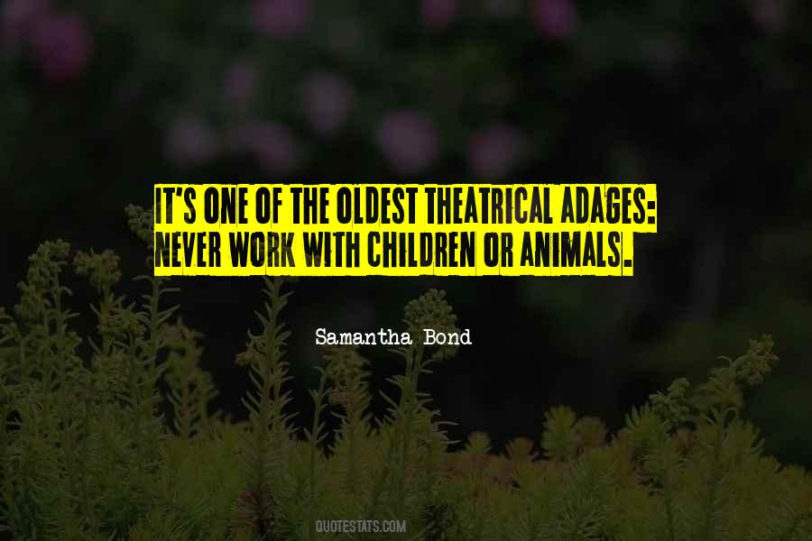 Samantha Bond Quotes #444018