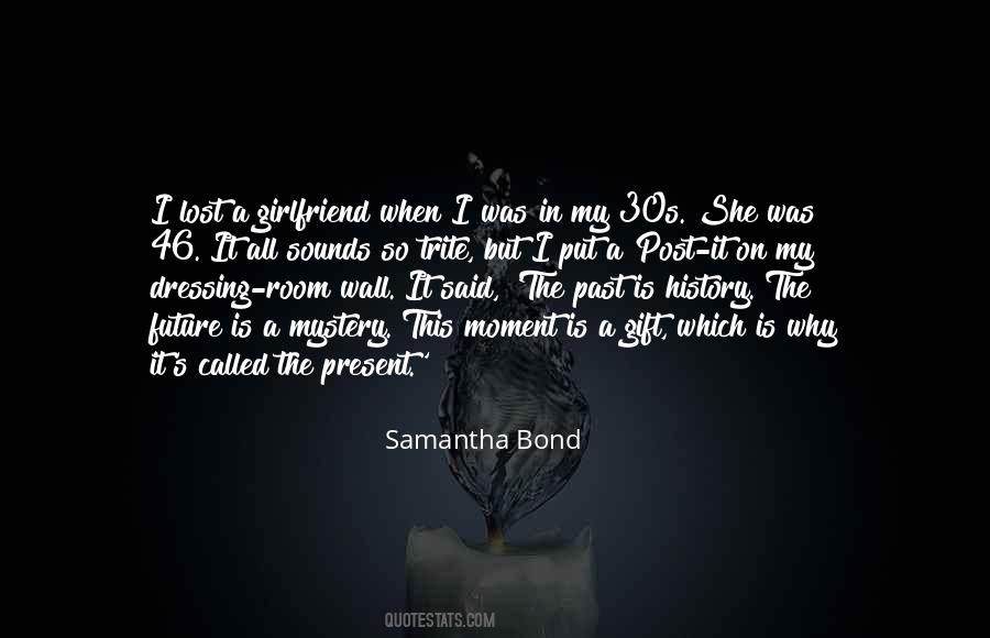 Samantha Bond Quotes #625421