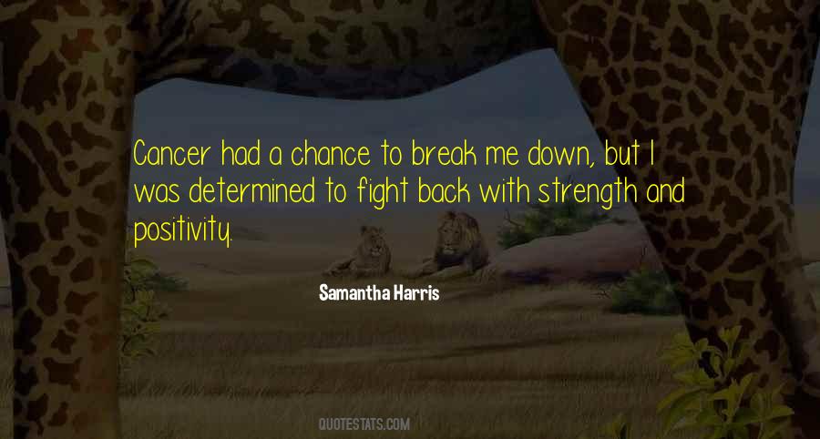 Samantha Harris Quotes #1446718