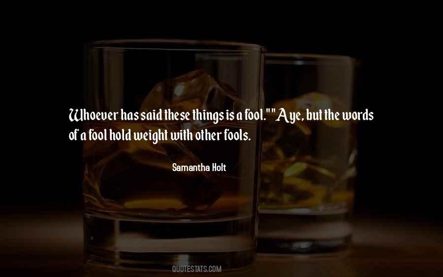 Samantha Holt Quotes #180633