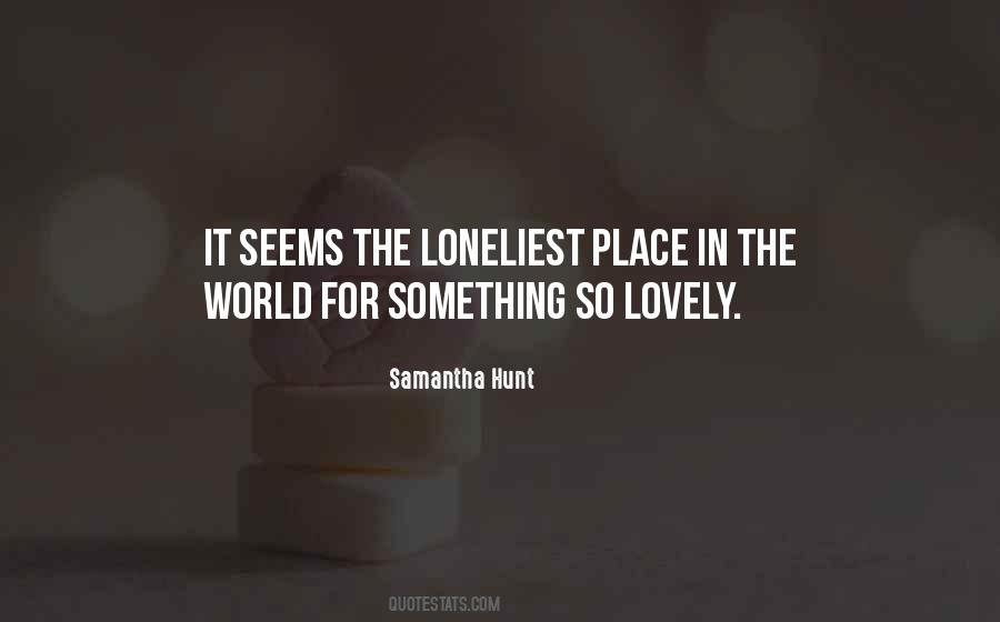 Samantha Hunt Quotes #1200726