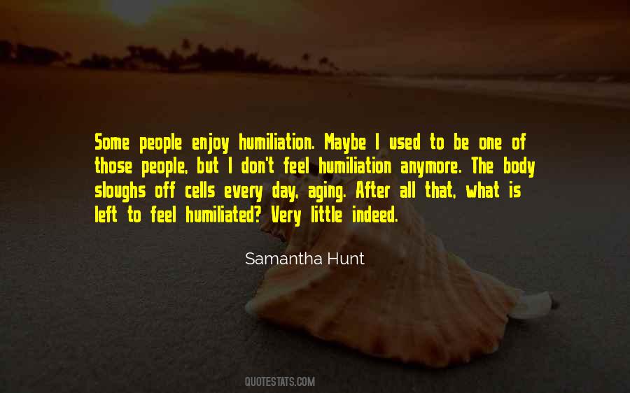 Samantha Hunt Quotes #1828211