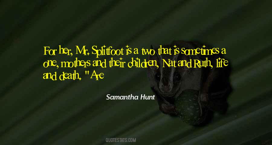 Samantha Hunt Quotes #440175