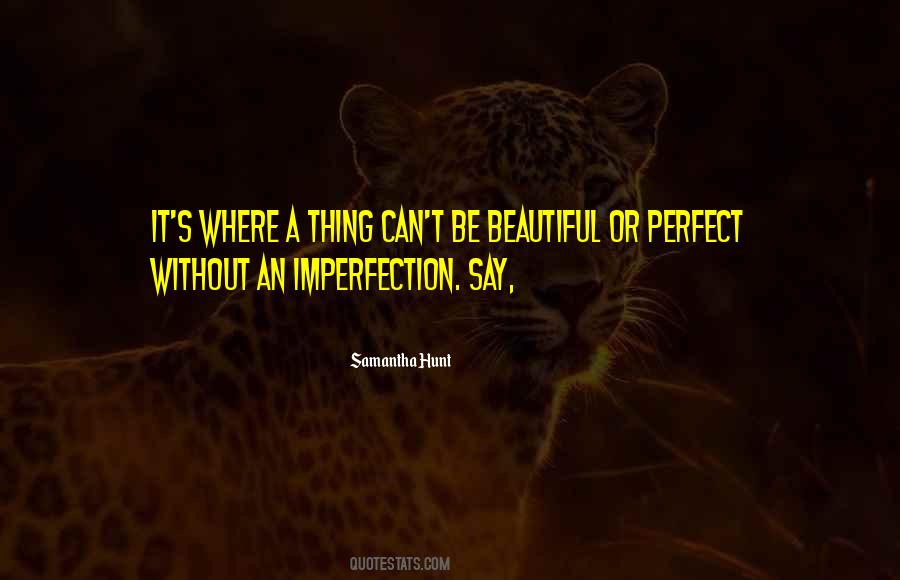 Samantha Hunt Quotes #457827