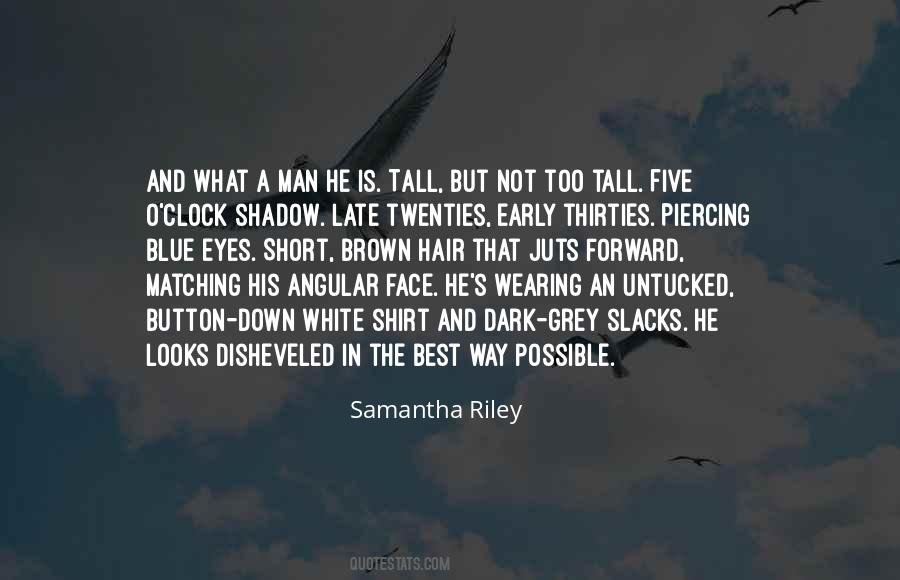 Samantha Riley Quotes #188839