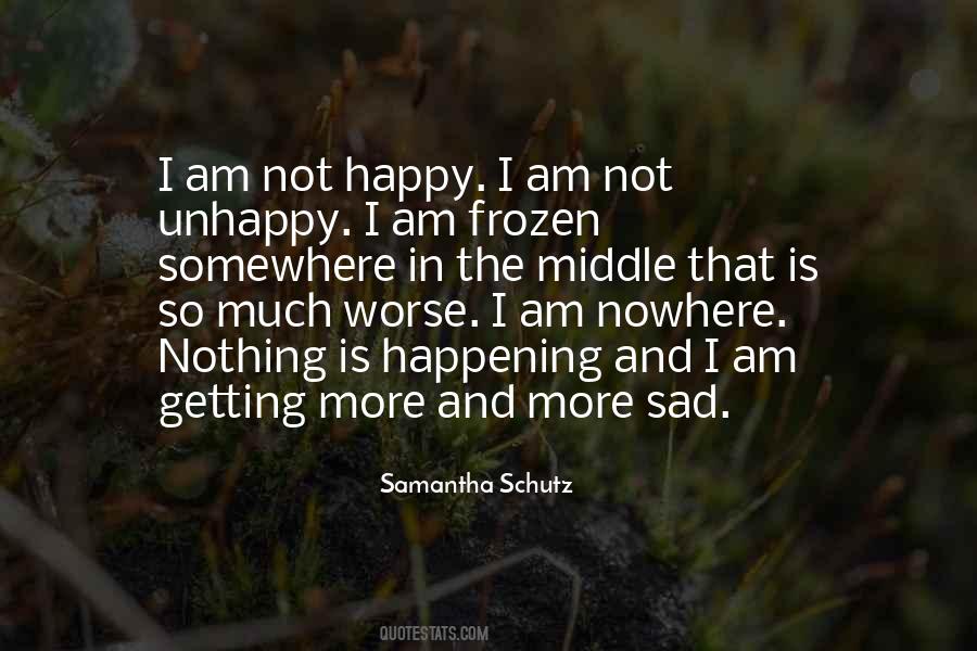 Samantha Schutz Quotes #1237903