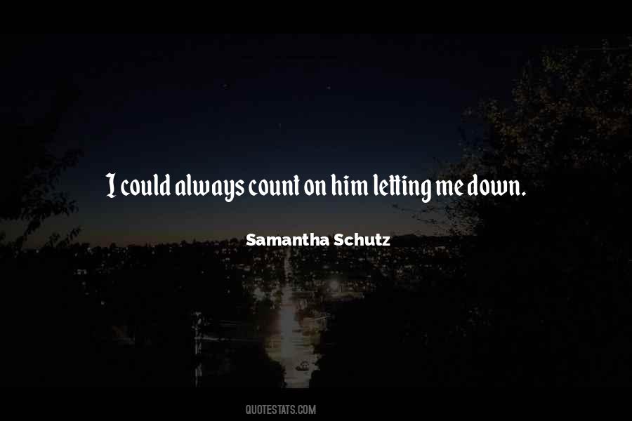 Samantha Schutz Quotes #51765