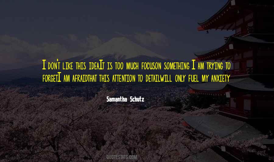 Samantha Schutz Quotes #61164