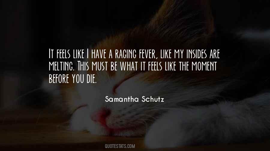 Samantha Schutz Quotes #754391