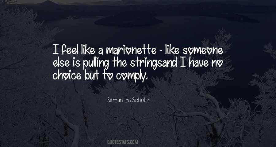 Samantha Schutz Quotes #899659