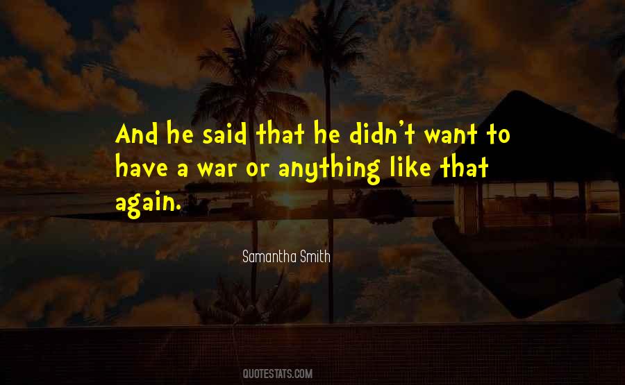 Samantha Smith Quotes #1086714