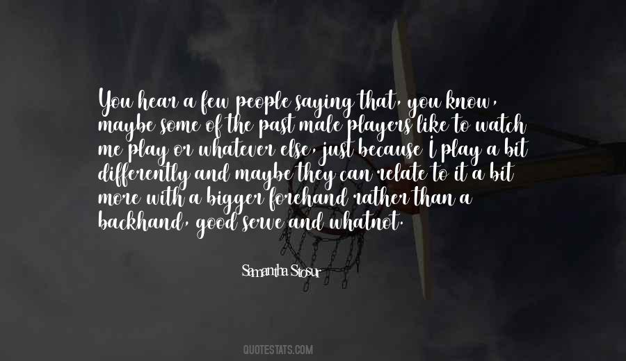 Samantha Stosur Quotes #875992