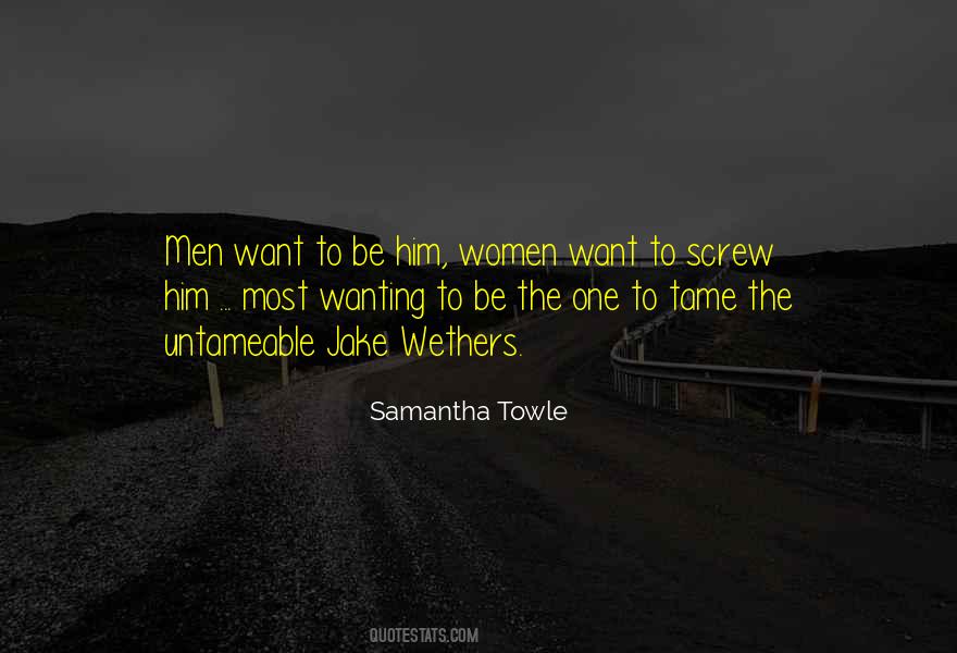 Samantha Towle Quotes #1388538