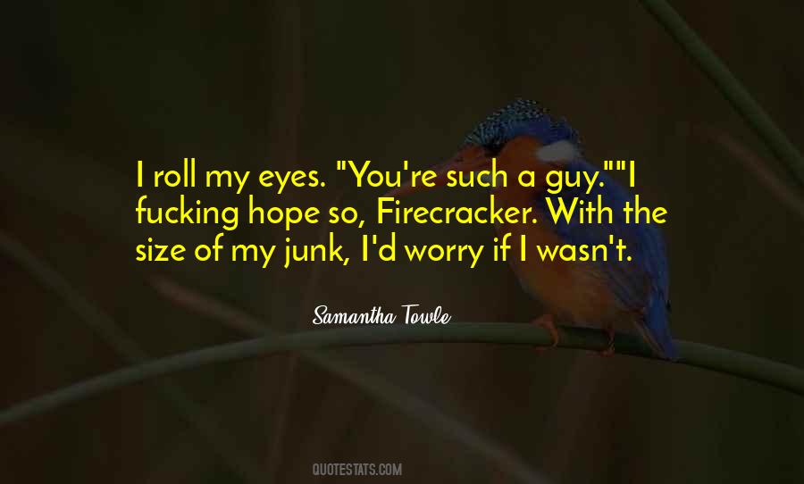 Samantha Towle Quotes #1400080