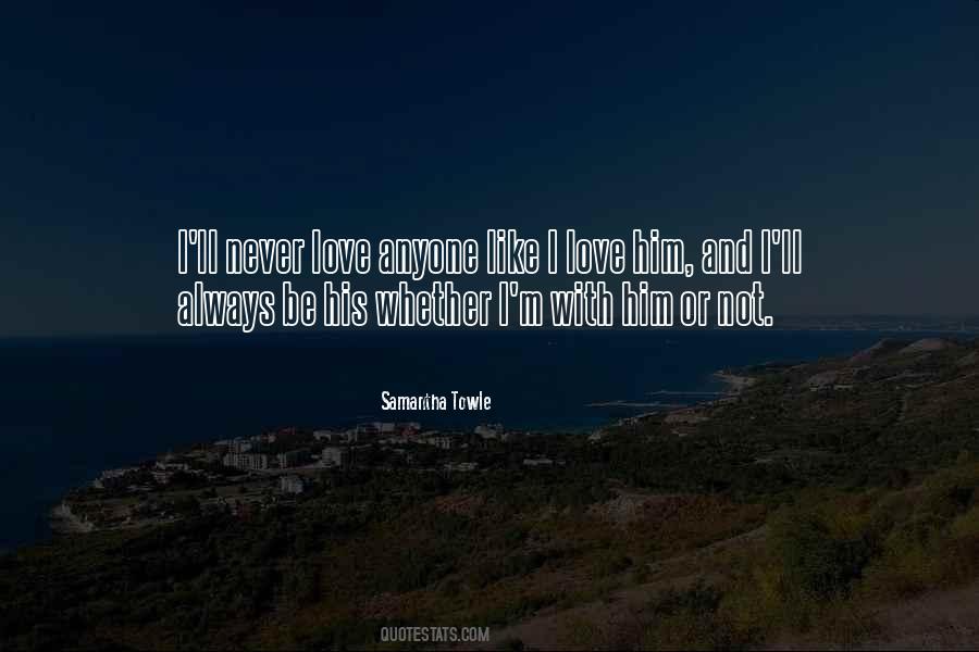 Samantha Towle Quotes #1441769