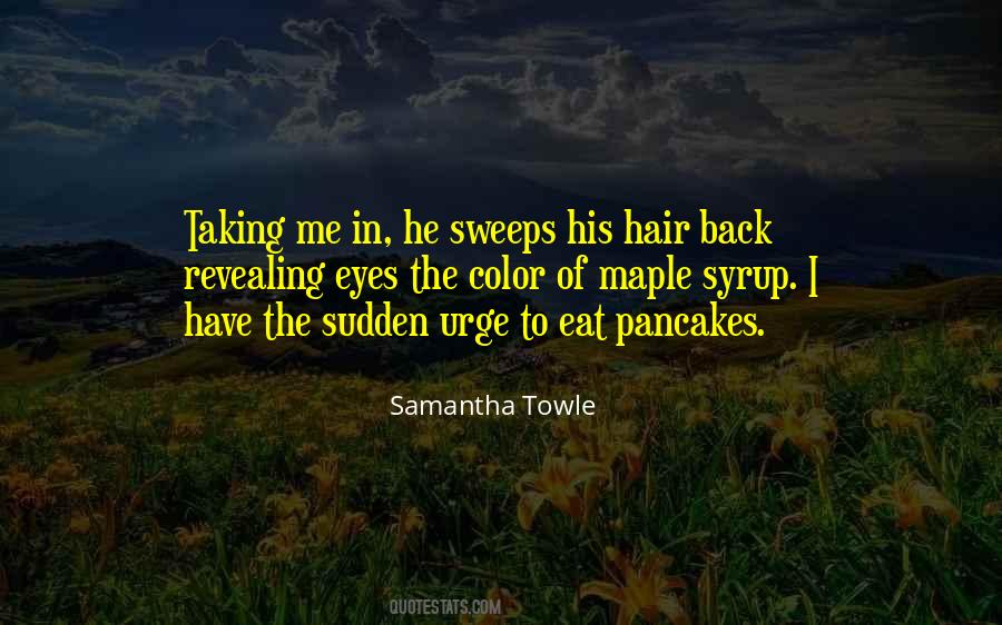 Samantha Towle Quotes #1682352