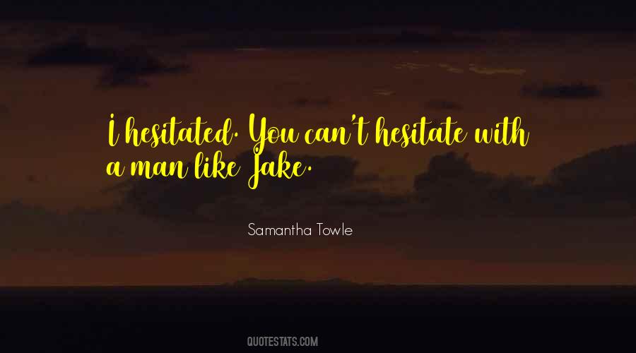 Samantha Towle Quotes #1802382