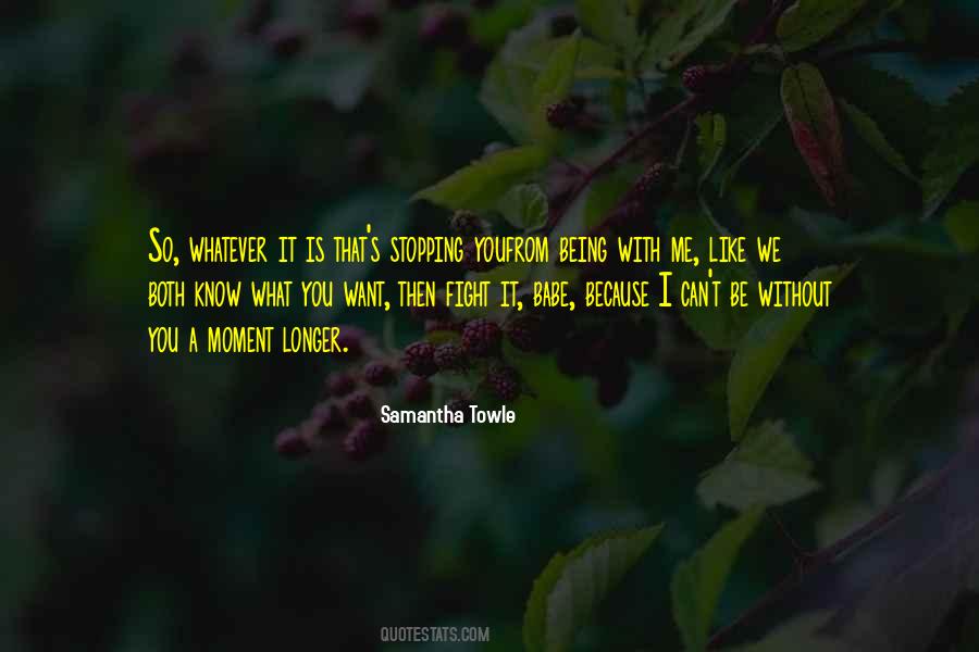 Samantha Towle Quotes #1873982