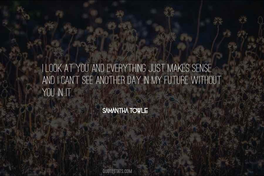 Samantha Towle Quotes #384103
