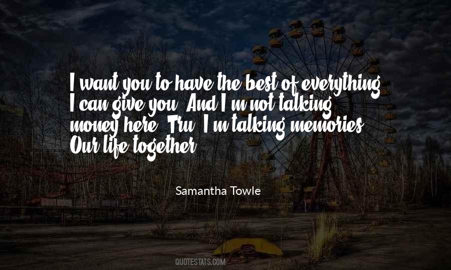 Samantha Towle Quotes #517909