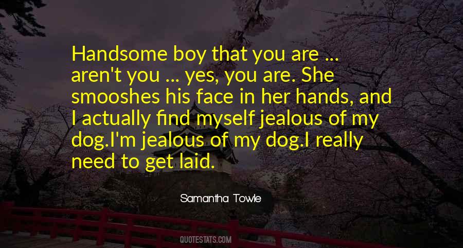 Samantha Towle Quotes #607806