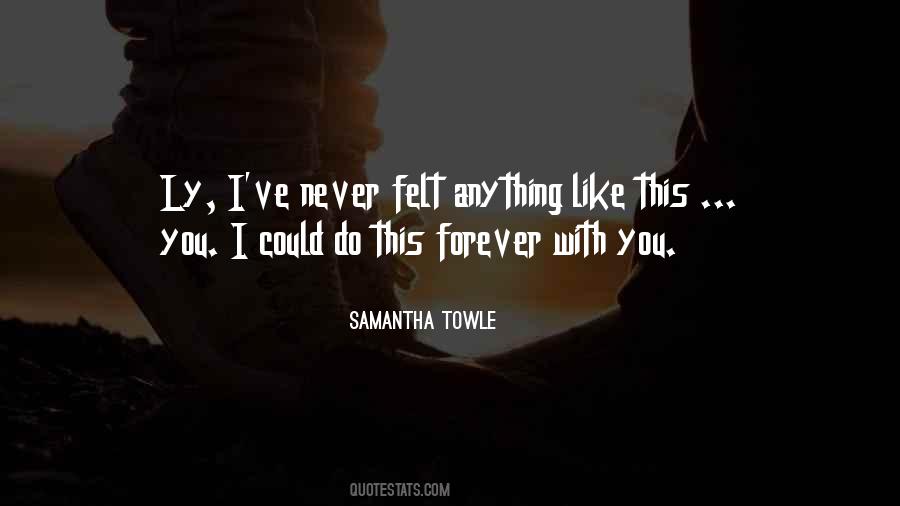 Samantha Towle Quotes #633661