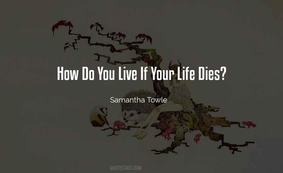 Samantha Towle Quotes #81451