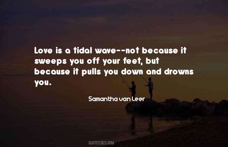 Samantha Van Leer Quotes #769961